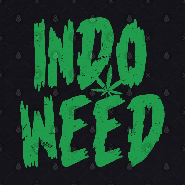 Indo Weed by Dope 2